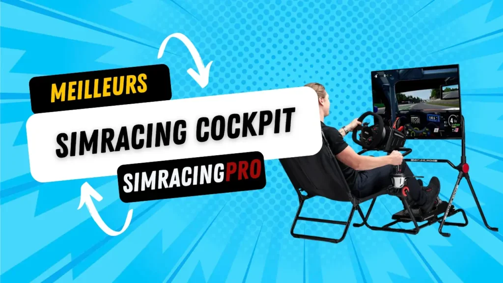 Les meilleurs simracing cockpits